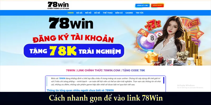 Cách nhanh gọn để vào link 78Win