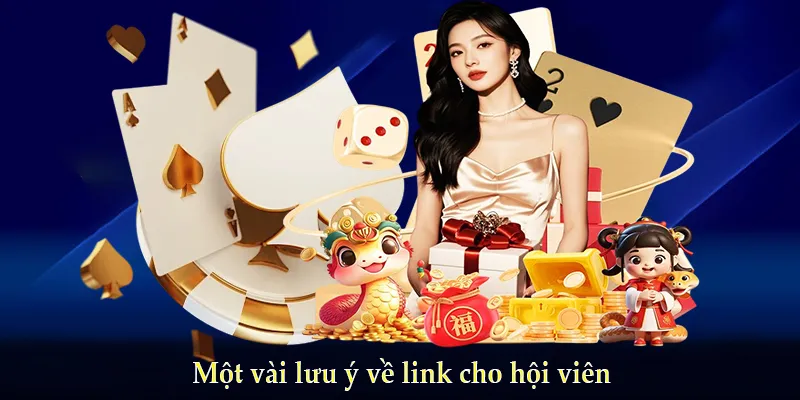 Một vài lưu ý về link cho hội viên